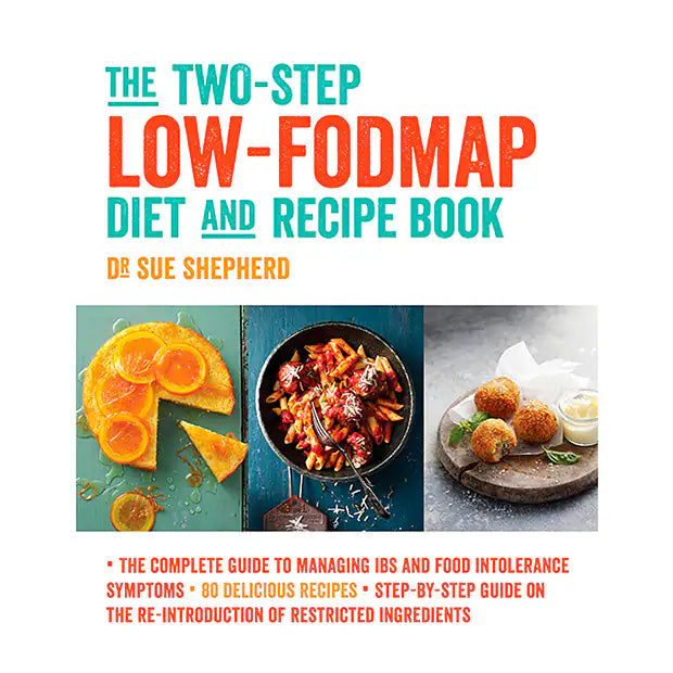 The Tow-Step Low-Fodmap Diet and Recipe Book