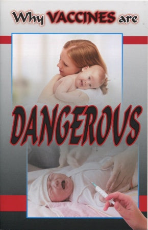BOOK:  Why Vaccines Are Dangerous