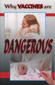 BOOK:  Why Vaccines Are Dangerous
