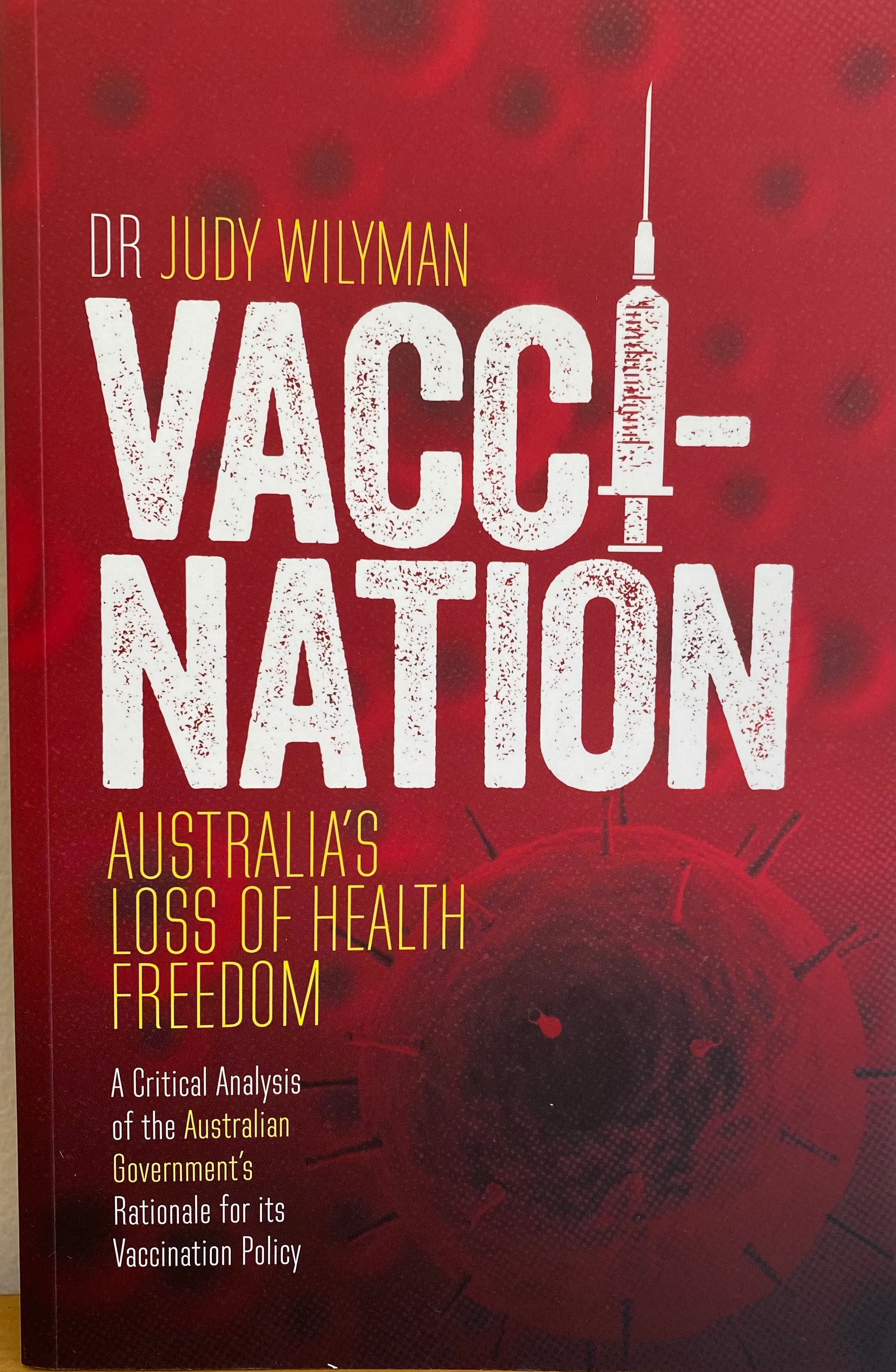 BOOK: Vaccination by Dr Judy Wilyman