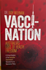BOOK: Vaccination by Dr Judy Wilyman