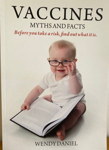 BOOK: Vaccines Myths and Facts by Wendy Daniels